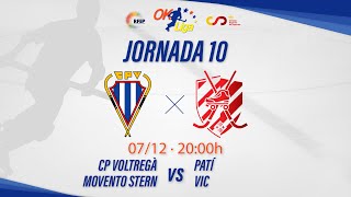 CP VOLTREGÀ MOVENTO STERN  PATÍ VIC 10ª Jornada OKLiga [upl. by Adlesirc]