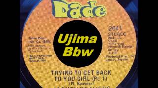 JACKEY BEAVERS  Trying To Get Back To You Girl  DADE RECORDS  1975 [upl. by Nitfa]