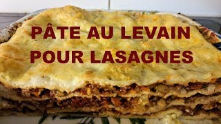 Pâte au levain pour lasagnes [upl. by Imoin447]