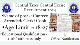 Custom department recruitment 2024 Central taxes central excise custom department bharti 2024 [upl. by Jerome]