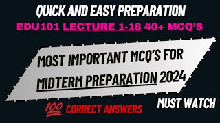 EDU101 LECTURE 118  40 MCQS FOR MIDTERM PREPARATION  EDU101 midtermpreparation2024 [upl. by Casie282]