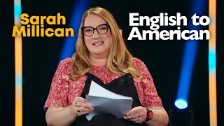 Sarah Millicans English to American Translations  Sarah Millican [upl. by Kilbride]