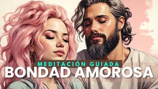 BONDAD AMOROSA Meditación guiada 12 minutos 💜💜💜 [upl. by Enailuj69]