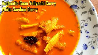 Authentic Goan Vellyachi Curry  White Sardine Fish Curry [upl. by Uhthna181]