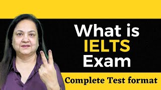 What is IELTS Exam Complete Test format Explained [upl. by Korrie]