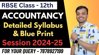 Rajasthan Board RBSE Class 12 Accountancy Syllabus 202425  RBSE Exam 2025 [upl. by Yelyr]