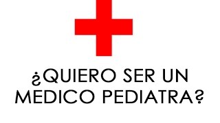 TEMAS DE PEDIATRIA quotQuiero ser un Medico Pediatraquot [upl. by Yevre]