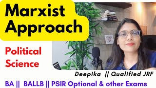 Marxist Approach  Modern Approaches of Political Science  Deepika [upl. by Olegnad]