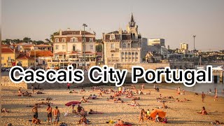 Discovering Cascais Seaside Serenity and Cultural Charm walking Tales citywalk [upl. by Krauss]