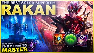 RAKAN IS THE BEST SOLOQ SUPPORT  Climb to Master  League of Legends [upl. by Nalani]