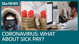 The new coronavirus sick pay rules explained  ITV News [upl. by Jordain885]