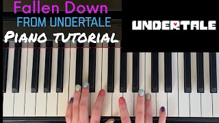 Fallen Down from Undertale  Easy Piano Tutorial [upl. by Eiramanna]