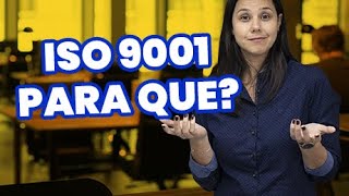 PARA QUE SERVE A ISO 9001  SISTEMA DE GESTÃO DA QUALIDADE  QMS BRASIL  ANA CARNEIRO [upl. by Hogarth49]