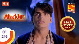 Aladdin  Ep 249  Full Episode  30th July 2019 [upl. by Annorah13]