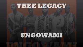 Thee Legacy Ungowami Zofficial Audio [upl. by Rikahs228]