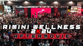 RIMINI WELLNESS 2K24  AFTER MOVIE [upl. by Saenihp]