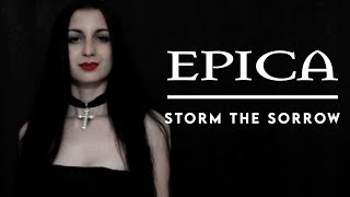 Epica  Storm the Sorrow Vocal Cover By Christina X Feat Ikaros [upl. by Rocker]