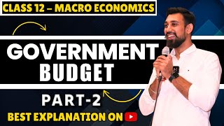 Government Budget and the economy  Macroeconomics  Class 12  chapter 10  Part 2 [upl. by Micheline644]