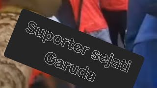 Ini baru namanya supporter Timnas Garuda sejati Menang ku sanjung kalah ku dukung timnassenior [upl. by Aiceled376]