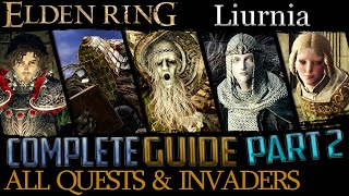 Elden Ring All Quests in Order  Missable Content  Ultimate Guide  Part 2 Liurnia [upl. by Sami]