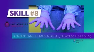 LACC  CNA Skill 8  Donning and Removing PPE Gown and Gloves [upl. by Kile130]