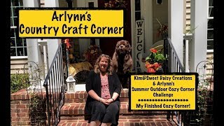 Kim amp Arlynns Summer Outdoor Cozy Corner Challenge My Finished Cozy Corner [upl. by Ahsyekat]