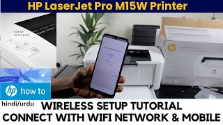 HP LaserJet Pro M15w Wireless Setup With Router and Connect with Mobile Phone [upl. by Annecorinne]