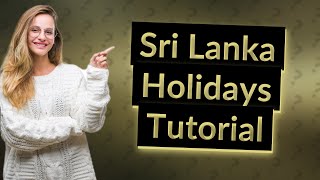 How do I add Sri Lanka holidays to my calendar [upl. by Say297]