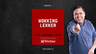 Wokking Lekker met Danny Jansen 24Kitchen [upl. by Anialad351]