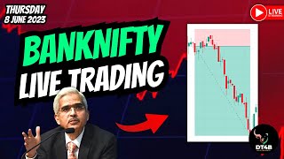 RBI NEWS EXPIRY LIVE BANK NIFTY OPTIONS TRADING 8 JUNE 2023  DT4B [upl. by Zandt]