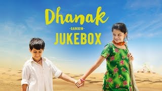 Dhanak  Songs Jukebox  Nagesh Kukunoor  Bollywood Movie 2016 [upl. by Adnaerb48]