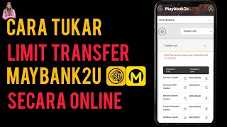 Cara Tukar Limit Transfer Maybank2u [upl. by Cecil660]