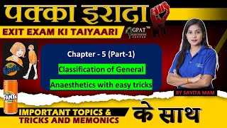 Classification of General anesthetics tricks  chemistry dpharma exitexam analysis [upl. by Kcod26]