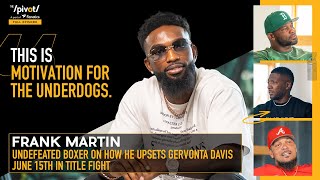 Boxer Frank Martin bout vs Gervonta Davis advice from Floyd Mayweather Tank vs Martin  The Pivot [upl. by Carew]