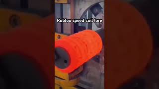 Roblox speed coil lore robloxfood music memes robloxdemonslayer robloxmusic robloxedit [upl. by Dwyer]