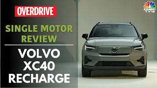 2024 Volvo XC40 Recharge New SingleMotor Option for BudgetFriendly RearWheel Drive  CNBC TV18 [upl. by Saied]