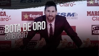 Messi Bota de Oro 20162017 desde adentro [upl. by Inalel463]