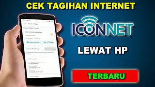 2 Cara Cek Tagihan Iconnet Lewat HP yang Terbaru [upl. by Ettenowtna]