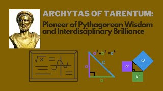 Archytas of Tarentum Pioneer of Pythagorean Wisdom and Interdisciplinary Brilliance [upl. by Joelle]