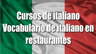 Cursos de italiano Vocabulario de italiano en restaurantes [upl. by Linker922]