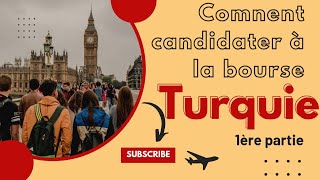 Comment candidater à la bourse Turquie 1ère partie [upl. by Jeminah]