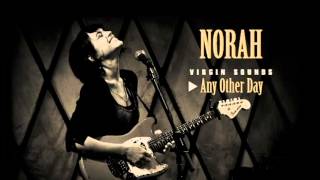 Norah Jones  Any Other Day  Virgin Sounds [upl. by Ainod26]