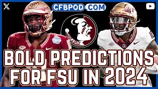 2024 Florida State Football BOLD PREDICTIONS [upl. by Oiciruam]