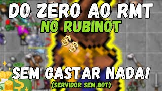 O INICIO DE UM FARMADOR NO RUBINOT SEM BOT E SEM GASTAR [upl. by Airtemak428]