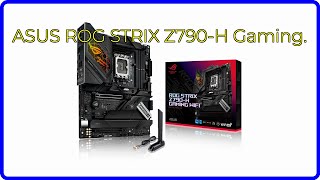 BEWERTUNG 2024 ASUS ROG STRIX Z790H Gaming WESENTLICHE Einzelheiten [upl. by Sethrida109]