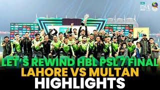 Lets Rewind HBL PSL 7 Final Highlights  Lahore Qalandars vs Multan Sultans  HBL PSL  ML2A [upl. by Elleirda]