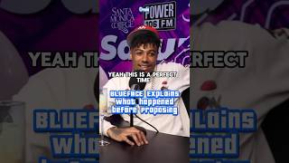 Blueface Explains What Took Place before Proposing [upl. by Eilsew]