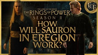 How Will SAURONANNATAR In Eregion Work In The Rings of Power Season 2 Theories amp Discussion [upl. by Kolosick454]