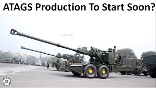 ATAGS Production To Start Soon  150 Advanced Towed Artillery Gun System [upl. by Aratnahs]