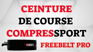 Test amp présentation Ceinture running COMPRESSPORT Freebelt Pro [upl. by Onabru]